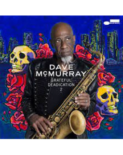 DAVE MCMURRAY - GRATEFUL DEADICATION 2 1-CD