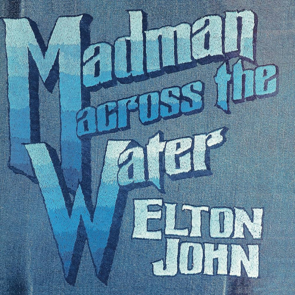 ELTON JOHN - MADMAN ACROSS THE WATER ( 50th Anniversary Edition) 2-CD CD plaadid