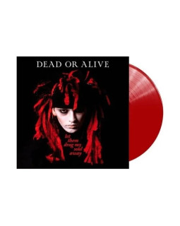 Dead Or Alive – Let Them Drag My Soul Away