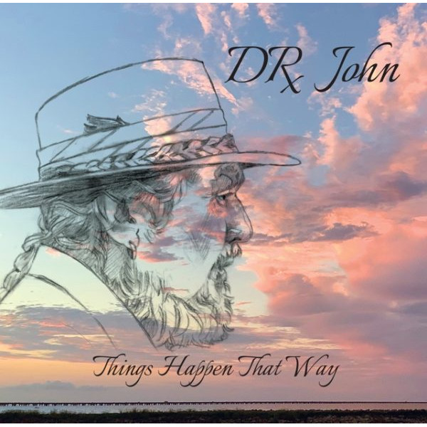 DR. JOHN - THINGS HAPPEN THAT WAY 1-CD CD plaadid