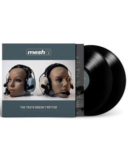 Mesh - The Truth Doesn't Matter