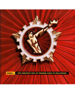 FRANKIE GOES TO HOLLYWOOD - BANG! THE GREATEST HITS OF... 1-CD