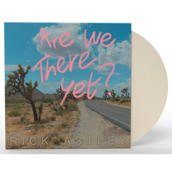 RICK ASTLEY-ARE WE THERE YET? Vinüülplaadid