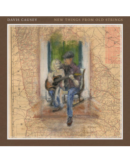 Davis Causey - New Things From Old Strings LP