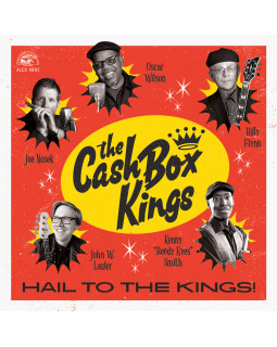 The Cash Box Kings – Hail To The Kings LP