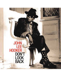 John Lee Hooker - Don't Look Back 1-CD