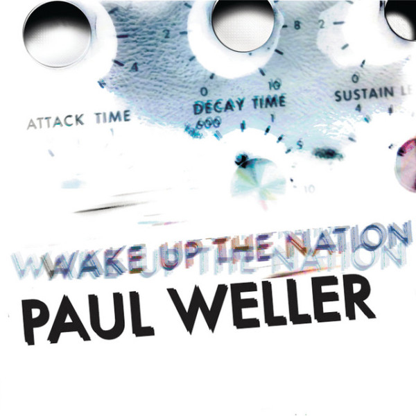 Paul Weller – Wake Up The Nation 1-CD CD plaadid