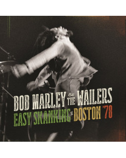 BOB MARLEY & THE WAILERS-EASY SKANKING IN BOSTON ´78