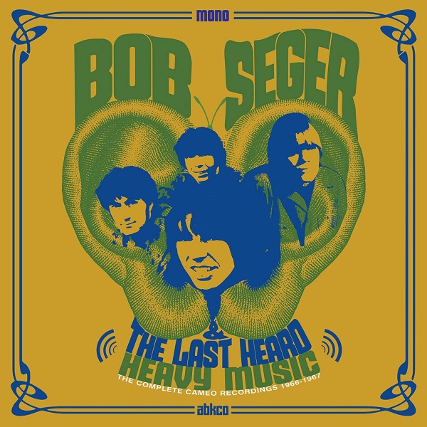 BOB SEGER & THE LAST HEARD-HEAVY MUSIC: THE COMPLETE CAMEO RECORDINGS 1966-1967  Vinüülplaadid