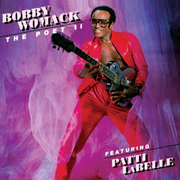 BOBBY WOMACK-THE POET II Vinüülplaadid