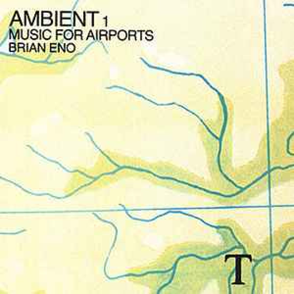 BRIAN ENO-AMBIENT 1/MUSIC FOR AIRPORTS  Vinüülplaadid