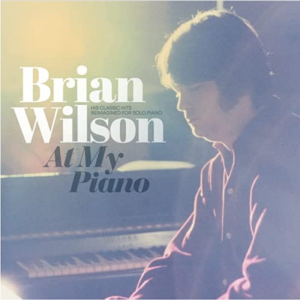 BRIAN WILSON - AT MY PIANO Vinüülplaadid