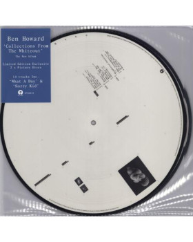 BEN HOWARD-COLLECTIONS FROM THE WHITEOUT, Picture Disc