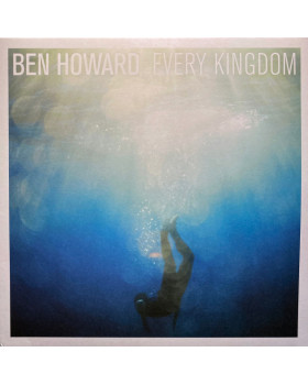 BEN HOWARD-EVERY KINGDOM
