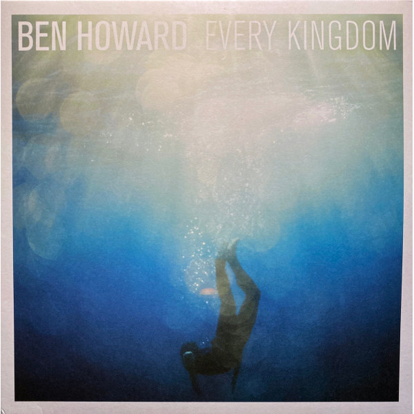 BEN HOWARD-EVERY KINGDOM Vinüülplaadid