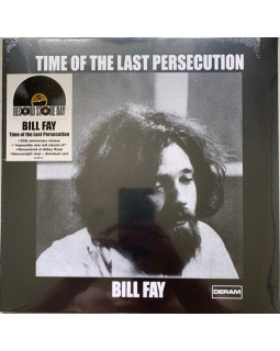 Bill Fay – Time Of The Last Persecution