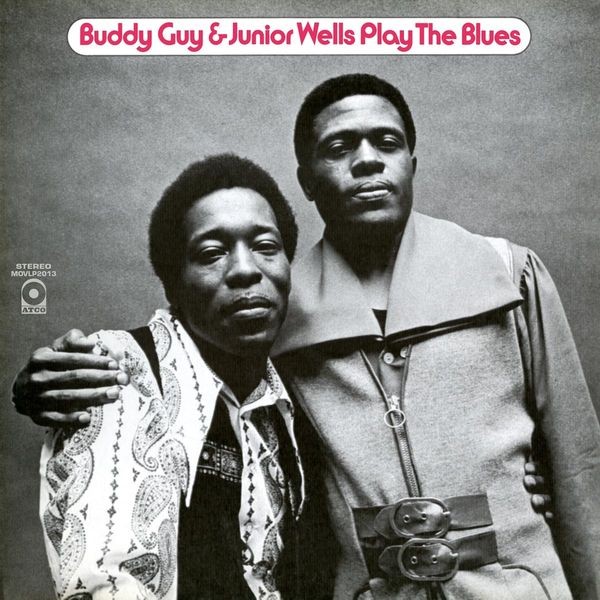 Buddy Guy & Junior Wells - Play The Blues Vinüülplaadid