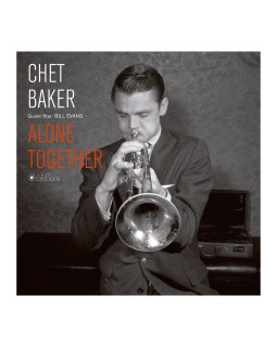 CHET BAKER-Guest Star: Bill Evans- Alone Together
