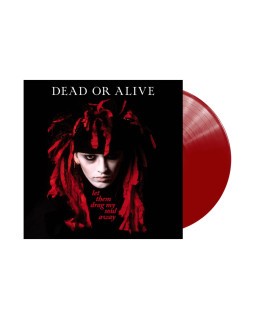 DEAD OR ALIVE-Let Them Drag My Soul Away