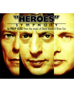 Philip Glass From The Music Of David Bowie & Brian Eno – "Heroes" Symphony