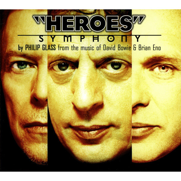 Philip Glass From The Music Of David Bowie & Brian Eno – "Heroes" Symphony Vinüülplaadid