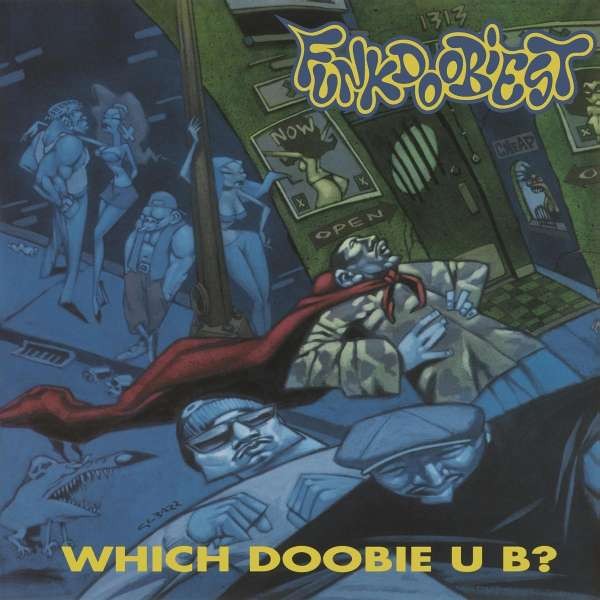 FUNKDOOBIEST-WHICH DOOBIE U B ? Vinüülplaadid FUNKDOOBIEST-WHICH DOOBIE U B ? Vinüülplaadid