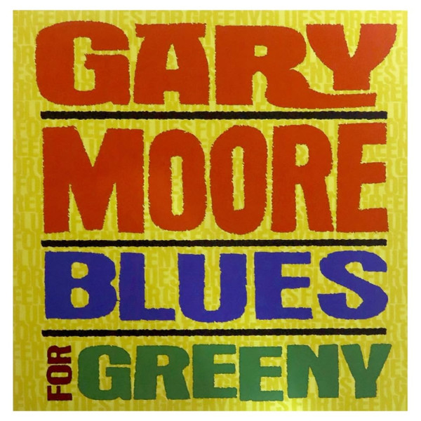 GARY MOORE-BLUES FOR GRENNY Vinüülplaadid