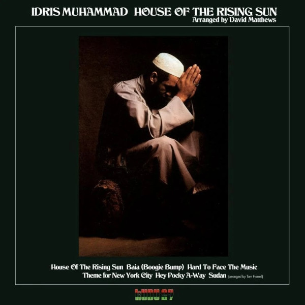IDRIS MUHAMMAD-HOUSE OF THE RISING SUN Vinüülplaadid