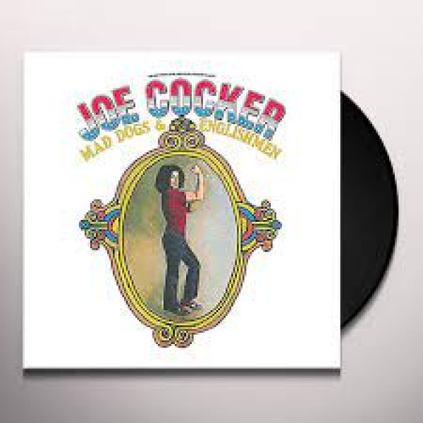 JOE COCKER-MAD DOGS & ENGLISHMEN Vinüülplaadid