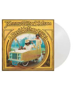 Johnny Guitar Watson - A Real Mother For Ya