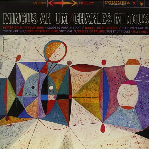 Charles Mingus - Mingus Ah Um Vinüülplaadid