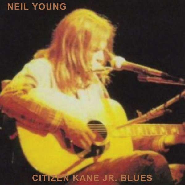 NEIL YOUNG-CITIZEN KANE JR. BLUES 1974 Vinüülplaadid