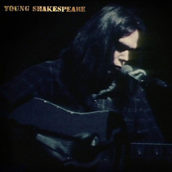 NEIL YOUNG-YOUNG SHAKESPEARE Vinüülplaadid