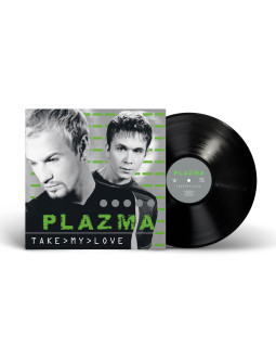 Plazma — «Take My Love» (2000/2024) [Black Vinyl]
