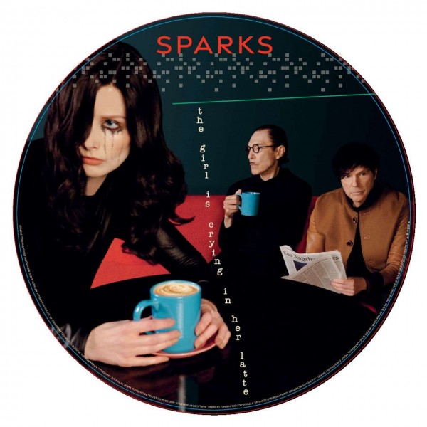 SPARKS-THE GIRL IS CRYING IN HER LATTE (PICTURE LP) Vinüülplaadid