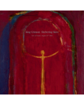 King Crimson – Sheltering Skies (Live In Fréjus, August 27th 1982) - CD