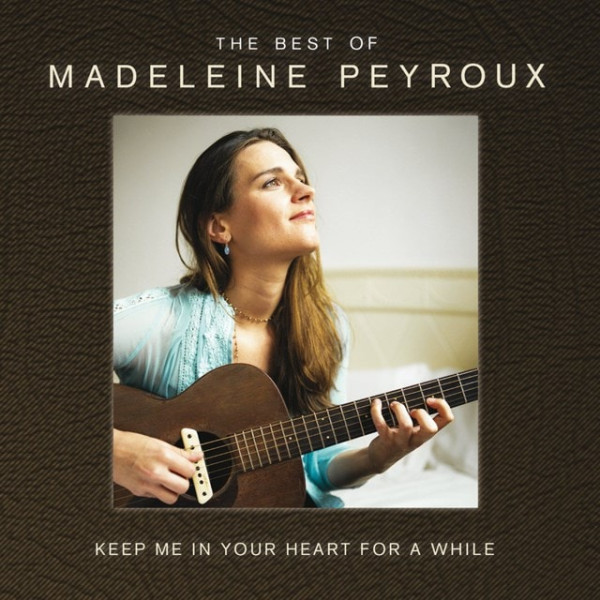 Madeleine Peyroux – Keep Me In Your Heart For A While: The Best Of Mad 2-CD CD plaadid