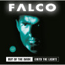 FALCO-OUT OF THE DARK (INTO THE LIGHT)