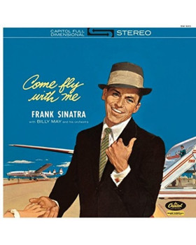 FRANK SINATRA-COME FLY WITH ME