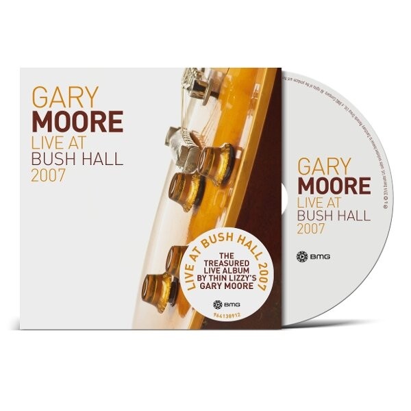 Gary Moore - Live at Bush Hall 2007 - CD CD plaadid Gary Moore - Live at Bush Hall 2007 - CD CD plaadid