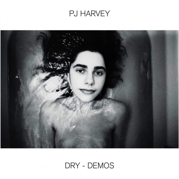 PJ HARVEY-DRY: DEMOS Vinüülplaadid