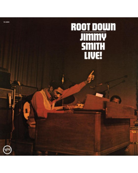 Jimmy Smith - Root Down. Jimmy Smith Live