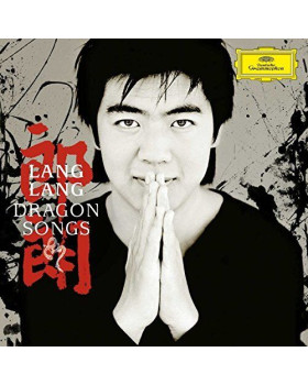 Lang Lang - Dragon Songs 1-CD