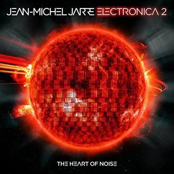 JEAN-MICHEL JARRE-ELECTRONICA 2: THE HEART OF NOISE, 2LP Vinüülplaadid