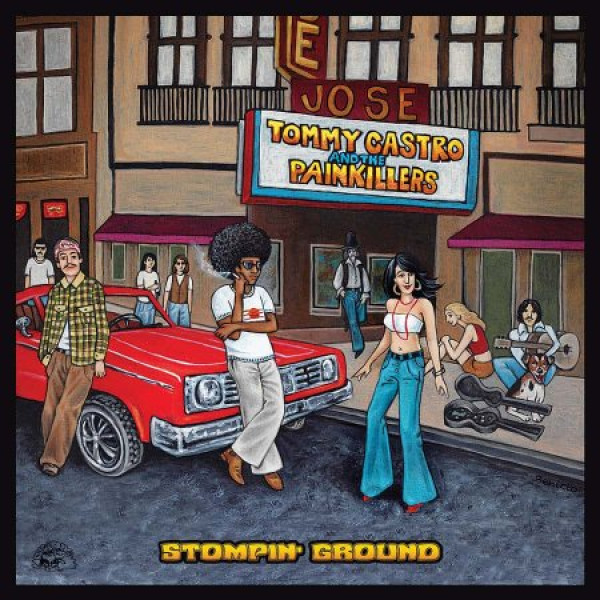 Tommy Castro And The Painkillers – Stompin’ Ground LP Vinüülplaadid