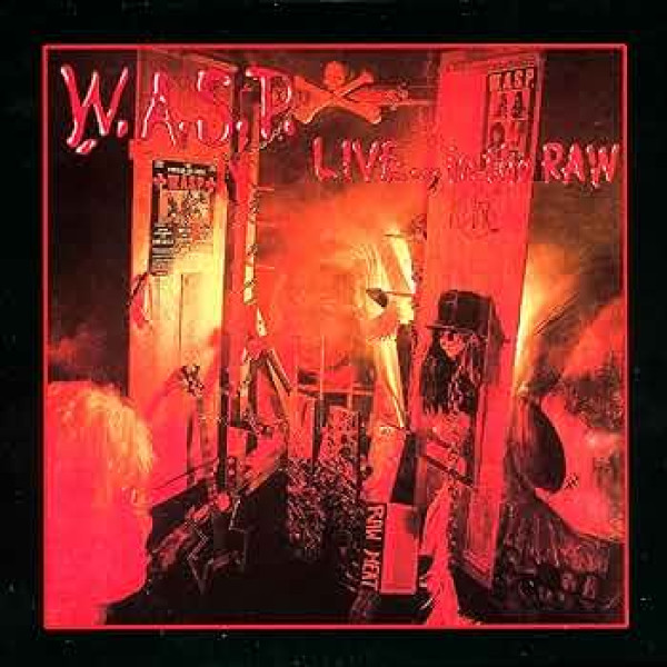 W.A.S.P. – Live... In The Raw - CD CD plaadid